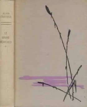 Couverture du produit · LE GRAND MEAULNES.