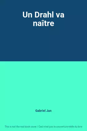 Couverture du produit · Un Drahl va naître