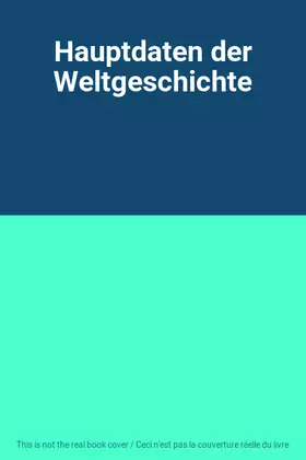 Couverture du produit · Hauptdaten der Weltgeschichte