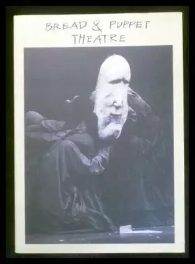 Couverture du produit · Bread and Puppet Theatre: Spectacles En Noir et Blanc