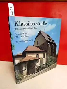 Couverture du produit · Klassikerstrasse : Bilder aus Deutschlands Mitte.