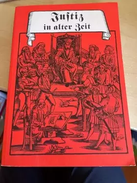 Couverture du produit · Justiz in alter Zeit