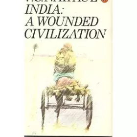 Couverture du produit · India A Wounded Civilization