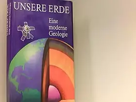 Couverture du produit · Unsere Erde - Eine moderne Geologie.
