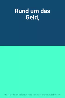 Couverture du produit · Rund um das Geld,