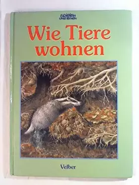 Couverture du produit · Wie Tiere wohnen.