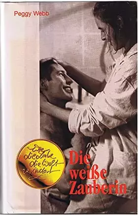 Couverture du produit · Erbe der Liebe / Die weiße Zauberin