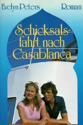 Couverture du produit · Schicksalsfahrt nach Casablanca.