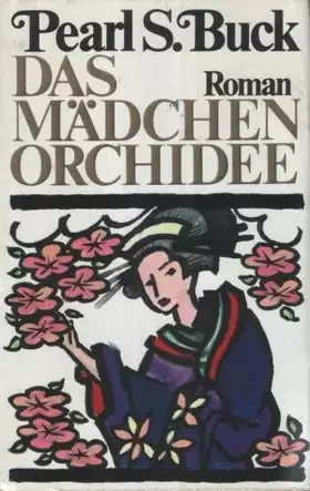 Couverture du produit · Das Mädchen Orchidee: Roman