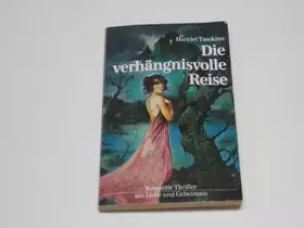 Couverture du produit · Die verhängnisvolle Reise.