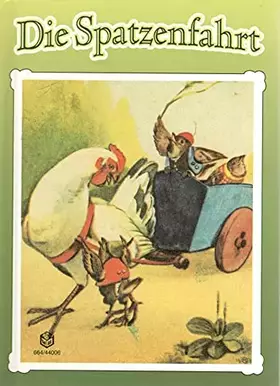 Couverture du produit · Die Spatzenfahrt.