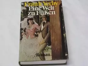 Couverture du produit · Eine Welt zu Füssen.