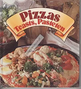 Couverture du produit · Pizzas, Toasts, Pasteten.
