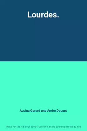 Couverture du produit · Lourdes.