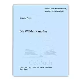 Couverture du produit · Die Wälder Kanadas.