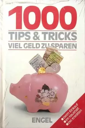 Couverture du produit · 1000 Tips & Tricks viel Geld zu sparen
