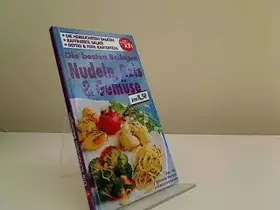 Couverture du produit · die besten Beilagen Nudeln, Reis & Gemüse