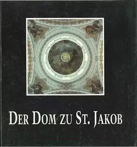 Couverture du produit · Der Dom Zu ST Jakob Festschrift