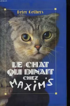 Couverture du produit · Le chat qui dinait chez maxim's