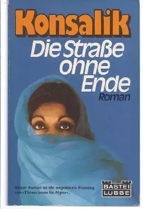 Couverture du produit · Die Strasse ohne Ende