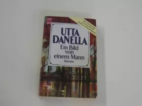 Couverture du produit · Ein Bild von einem Mann : Roman.