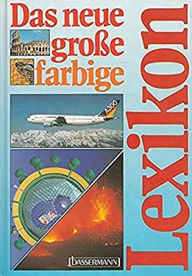 Couverture du produit · Das neue grosse farbige Lexikon.