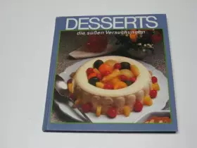 Couverture du produit · Desserts die süßen Versuchungen