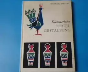 Couverture du produit · Künstlerische Textil Gestaltung.