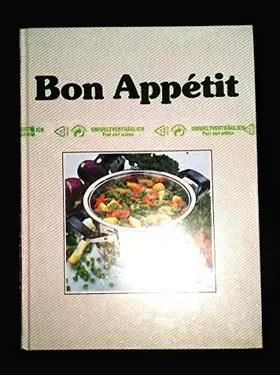 Couverture du produit · Bon Appetit - Das große AMC Garbrevier der modernen Kueche