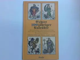 Couverture du produit · Echter 100jähriger Kalender