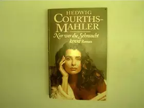 Couverture du produit · Nur wer die Sehnsucht kennt