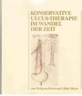 Couverture du produit · Konservative Ulcus-Therapie im Wandel der Zeit