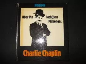 Couverture du produit · Über ihn lachten Millionen: Charlie Chaplin