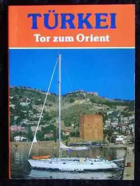 Couverture du produit · Türkei - Tor zum Orient. Ein Reiseführer.