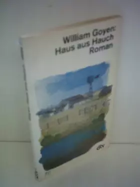 Couverture du produit · William Goyen: Haus aus Hauch