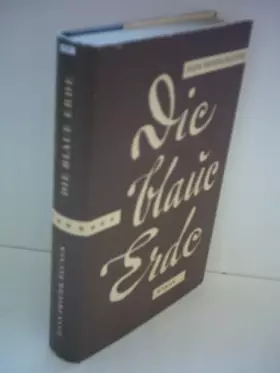 Couverture du produit · Hans Friedrich Blunck: Die blaue Erde
