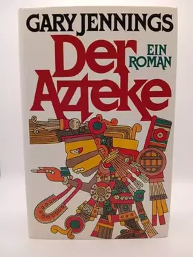 Couverture du produit · Der Azteke : e. Roman.