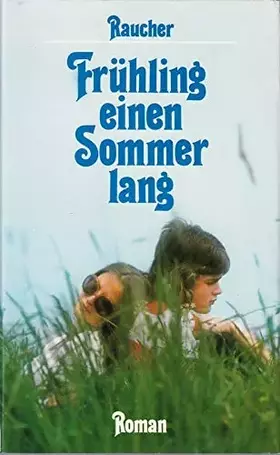 Couverture du produit · Herman Raucher: Frühling einen Sommer lang