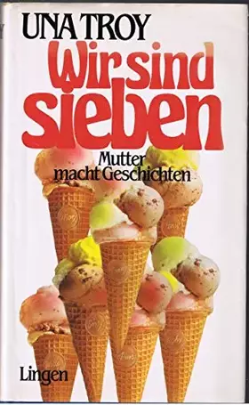Couverture du produit · Wir sind sieben - Mutter macht Geschichten