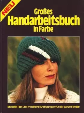 Couverture du produit · Großes Handarbeitsbuch in Farbe