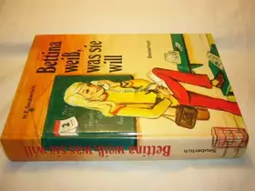 Couverture du produit · Bettina weiss, was sie will - bk1398