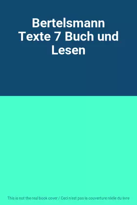 Couverture du produit · Bertelsmann Texte 7 Buch und Lesen