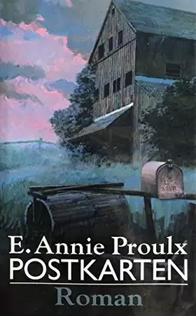 Couverture du produit · E. Annie Proulx: Postkarten