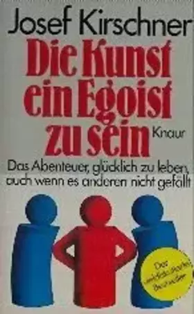 Couverture du produit · Die Kunst, ein Egoist zu sein