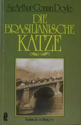 Couverture du produit · Conan Doyle: Die brasilianische Katze
