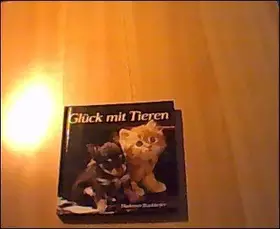 Couverture du produit · Glück mit Tieren