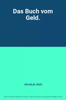 Couverture du produit · Das Buch vom Geld.