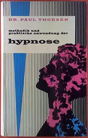 Couverture du produit · Methodik und praktische Anwendung der Hypnose.