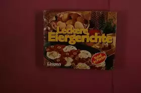 Couverture du produit · Leckere Eiergerichte.
