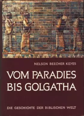 Couverture du produit · Vom Paradies bis Golgatha.